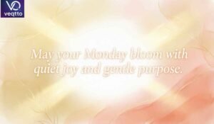 108-good-morning-monday-blessings-to-start-your-week-with-joy