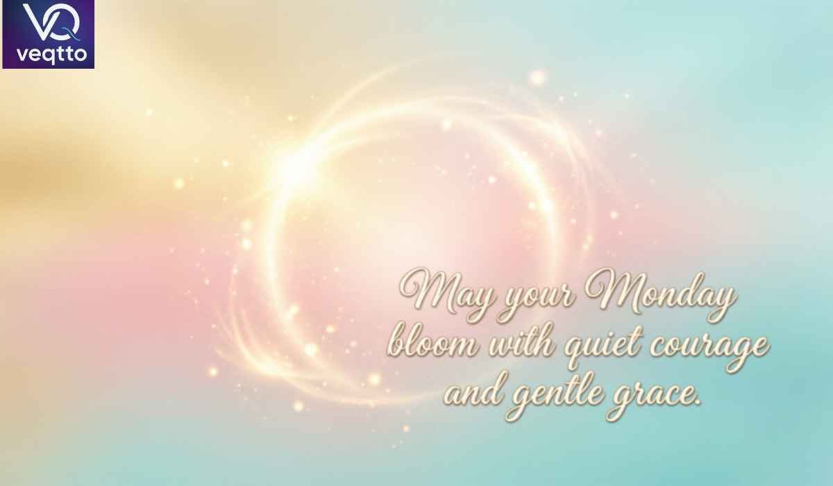 170+ Positive Monday Blessings, Inspirational Prayers for a Blessed Week