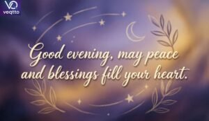 Beautiful Good Evening Blessings and Images