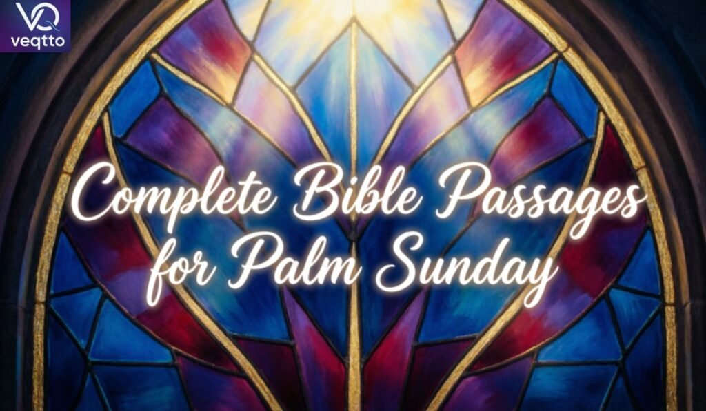 Complete Bible Passages for Palm Sunday