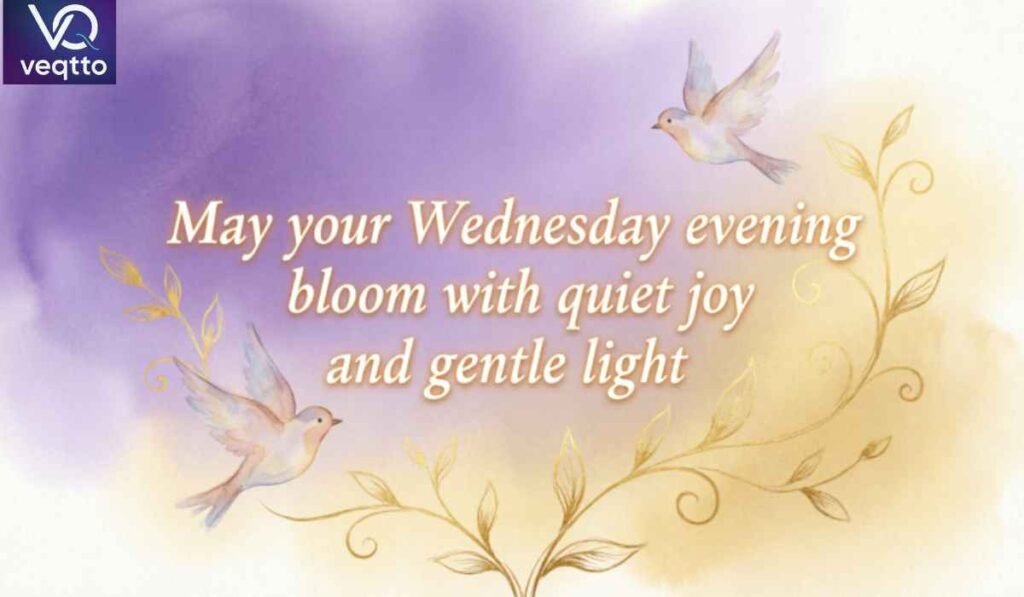 Wednesday Evening Blessings Images and Quotes