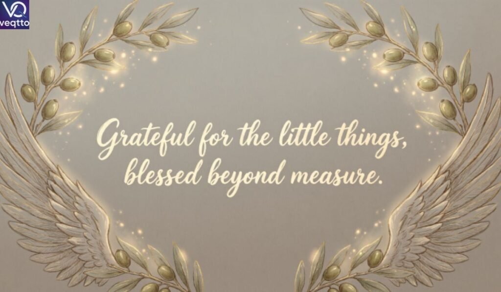 Thankful and Blessed Quotes