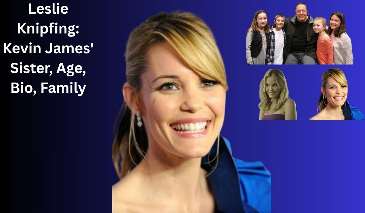 Leslie Knipfing: Kevin James' Sister, Age, Bio, Family, Eye Disease, Husband And Net Worth